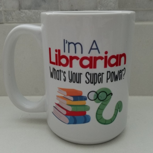 Other - Librarian What's Your Super Power? Mug